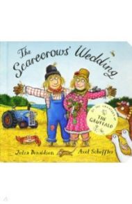 The Scarecrows' Wedding (board book) / Donaldson Julia