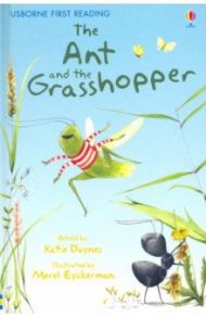 Ant and the Grasshopper / Daynes Katie