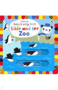 Baby's Very First Slide and See: Zoo (board book)