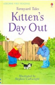 Farmyard Tales: Kitten's Day Out / Amery Heather