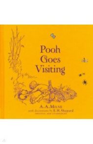 Winnie-the-Pooh: Pooh Goes Visiting / Milne A. A.