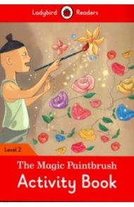 Magic Paintbrush, the  Activity Book / Fish Hannah