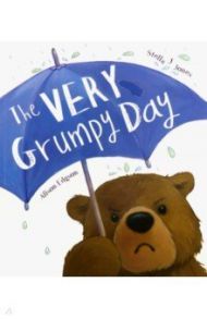 The Very Grumpy Day / Jones Stella J