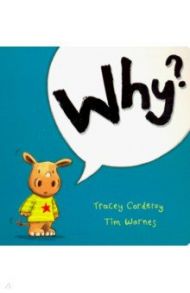 Why? / Corderoy Tracey