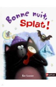 Bonne nuit Splat! / Scotton Rob