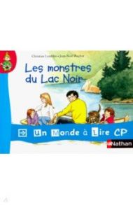 Les monstres du Lac Noir / Lamblin Christian