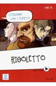 Rigoletto. Livello B1 / Lovato Enrico