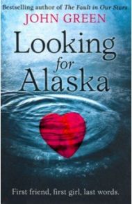 Looking for Alaska / Green John