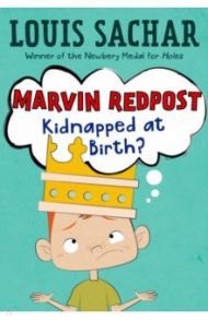 Kidnapped At Birth? (Marvin Redpost, No. 1) / Sachar Louis