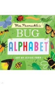 Mrs. Peanuckle's Bug Alphabet (board book) / Peanuckle Mrs.