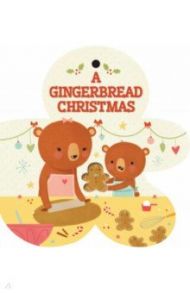 A Gingerbread Christmas (board book) / Acampora Coutney