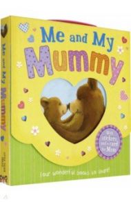 Me and My Mummy (4-book pack) / Macnaughton Tina, Lewis Gill, Bedford David, Lobel Gillian