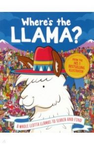 Where's the Llama? A Whole Llotta Llamas to Search and Find / Evans Frances