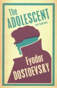 The Adolescent / Dostoevsky Fyodor