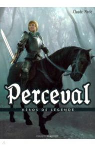 Perceval / Merle Claude