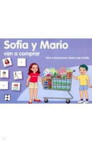 Sofia y Mario van a comprar / Carrillo Maria Luisa