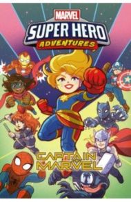 Marvel Super Hero Adventures. Captain Marvel / Fisch Sholly, Caramagna Joe, Chabot Jacob, Williams Leah