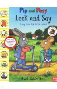 Pip and Posy: Look and Say / Scheffler Axel