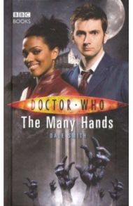 Doctor Who. The Many Hands / Smith Dale