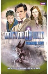 Doctor Who. Paradox Lost / Mann George