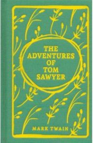 The Adventures of Tom Sawyer / Twain Mark