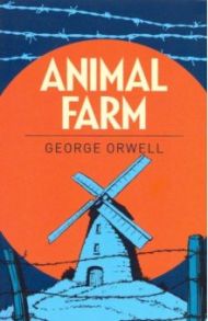 Animal Farm / Orwell George