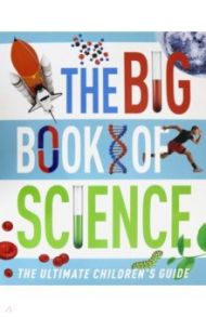 The Big Book of Science / Sparrow Dr