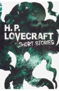 H.P.Lovecraft Short Stories / Lovecraft Howard Phillips