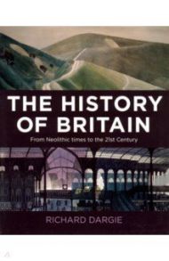 History of Britain / Dargie Richard