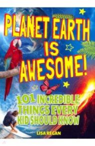 Planet Earth Is Awesome / Regan Lisa