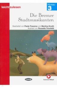 Die Bremer Stadtmusikanten / Traverso Paola