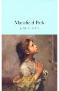 Mansfield Park / Austen Jane