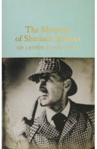 The Memoirs of Sherlock Holmes / Doyle Arthur Conan