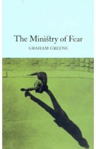 The Ministry of Fear / Greene Graham