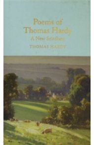 Poems of Thomas Hardy. A New Selection / Hardy Thomas