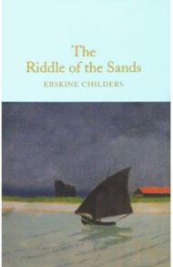 The Riddle of the Sands / Childers Erskine