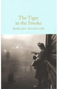 The Tiger in the Smoke / Allingham Margery