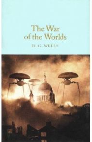 The War of the Worlds / Wells Herbert George