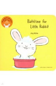 Bathtime for Little Rabbit / Muhle Jorg