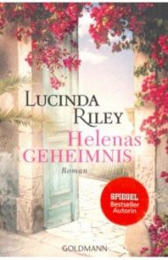 Helenas Geheimnis Roman / Riley Lucinda