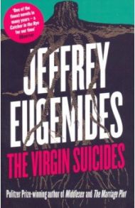 Virgin Suicides / Eugenides Jeffrey