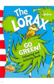 The Lorax: Go Green - Activity Book / Dr. Seuss