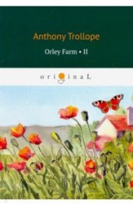 Orley Farm 2 / Trollope Anthony