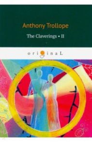 The Claverings II / Trollope Anthony