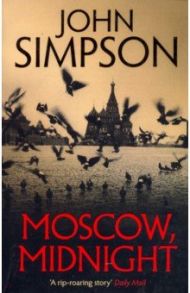 Moscow, Midnight / Simpson John