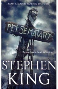 Pet Sematary / King Stephen