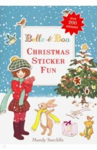 Belle & Boo. Christmas Sticker Fun / Sutcliffe Mandy