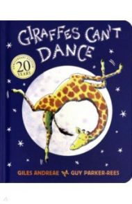 Giraffes Can't Dance / Andreae Giles