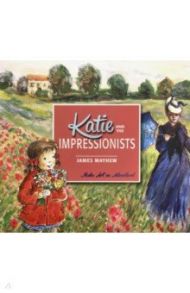 Katie and the Impressionists / Mayhew James