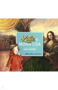 Katie and the Mona Lisa / Mayhew James